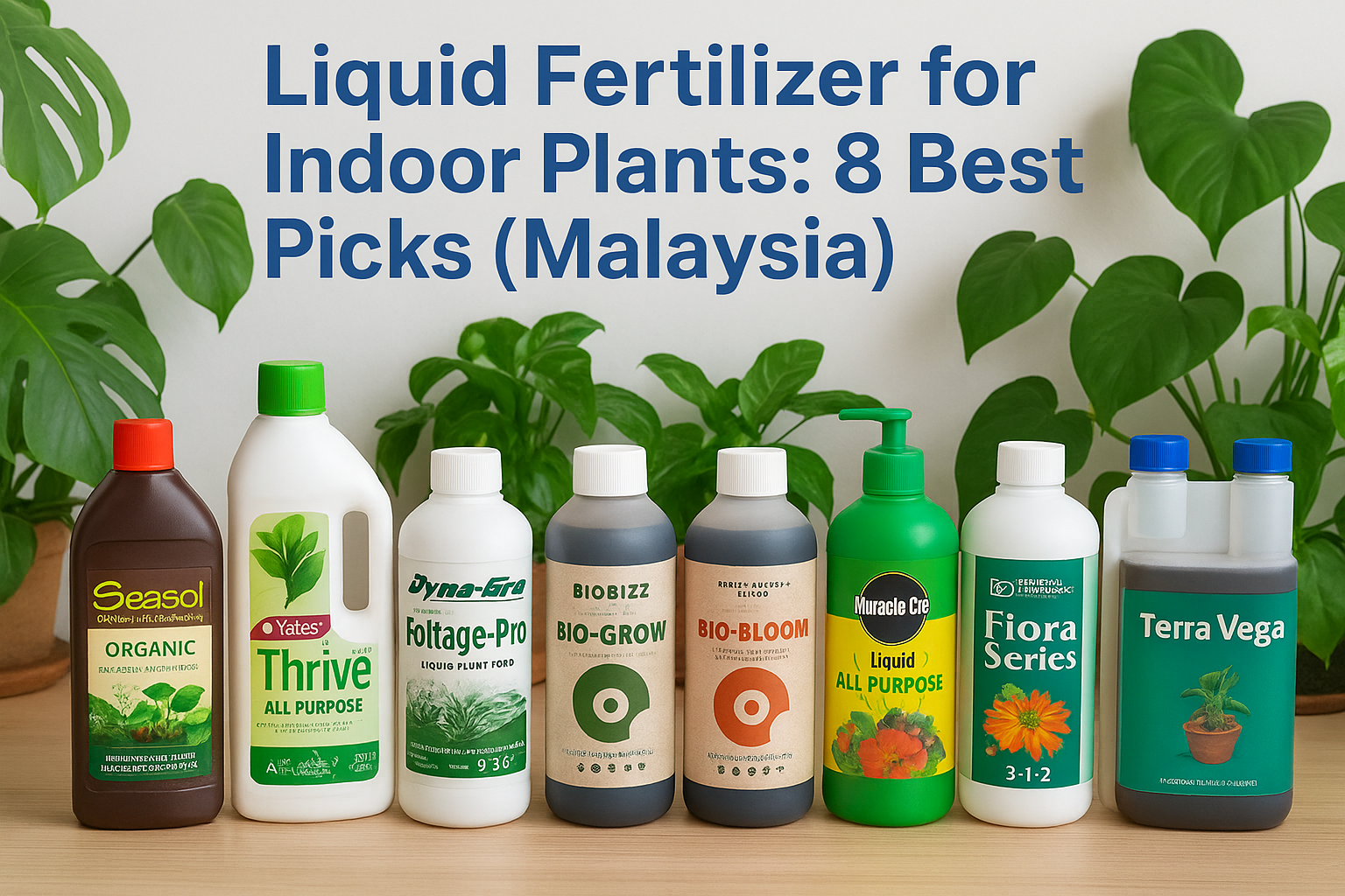 Liquid Fertilizer for Indoor Plants: 8 Best Picks (Malaysia)